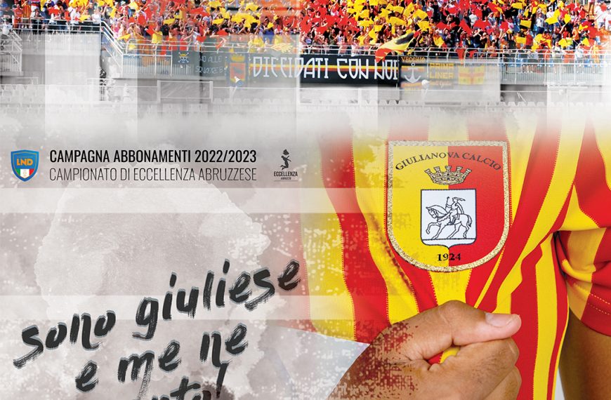 Campagna abbonamenti 2022/2023: SONO GIULIESE E ME NE VANTO
